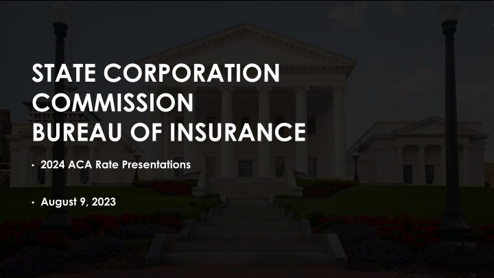 STATE CORPORATION COMMISSION  BUREAU OF INSURANCE