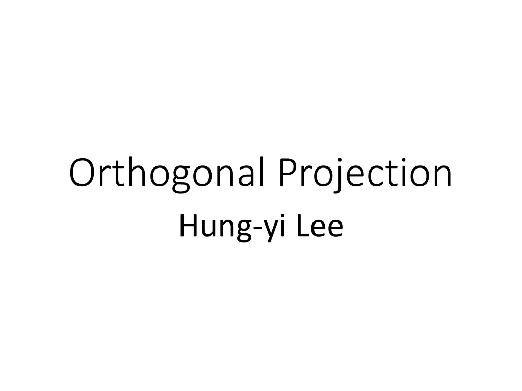 orthogonal projection hung yi lee n.w