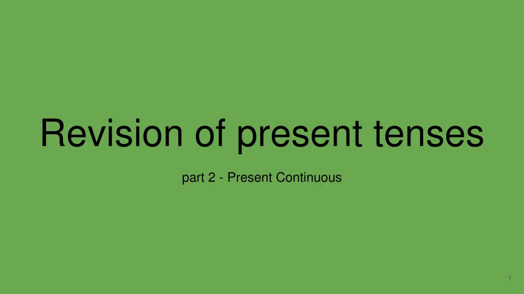 revision of present tenses n.w