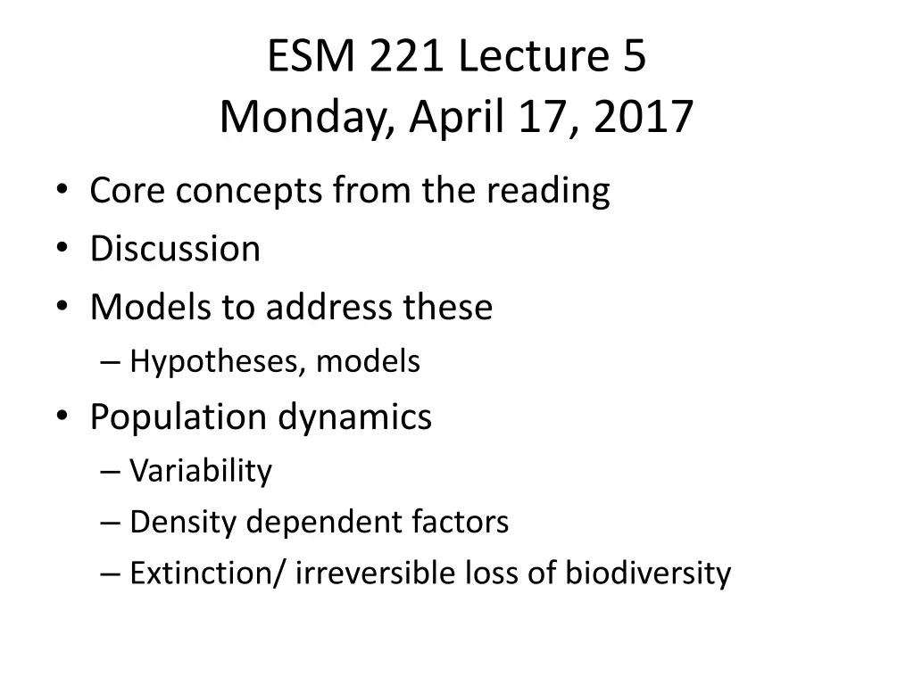 esm 221 lecture 5 monday april 17 2017 n.w