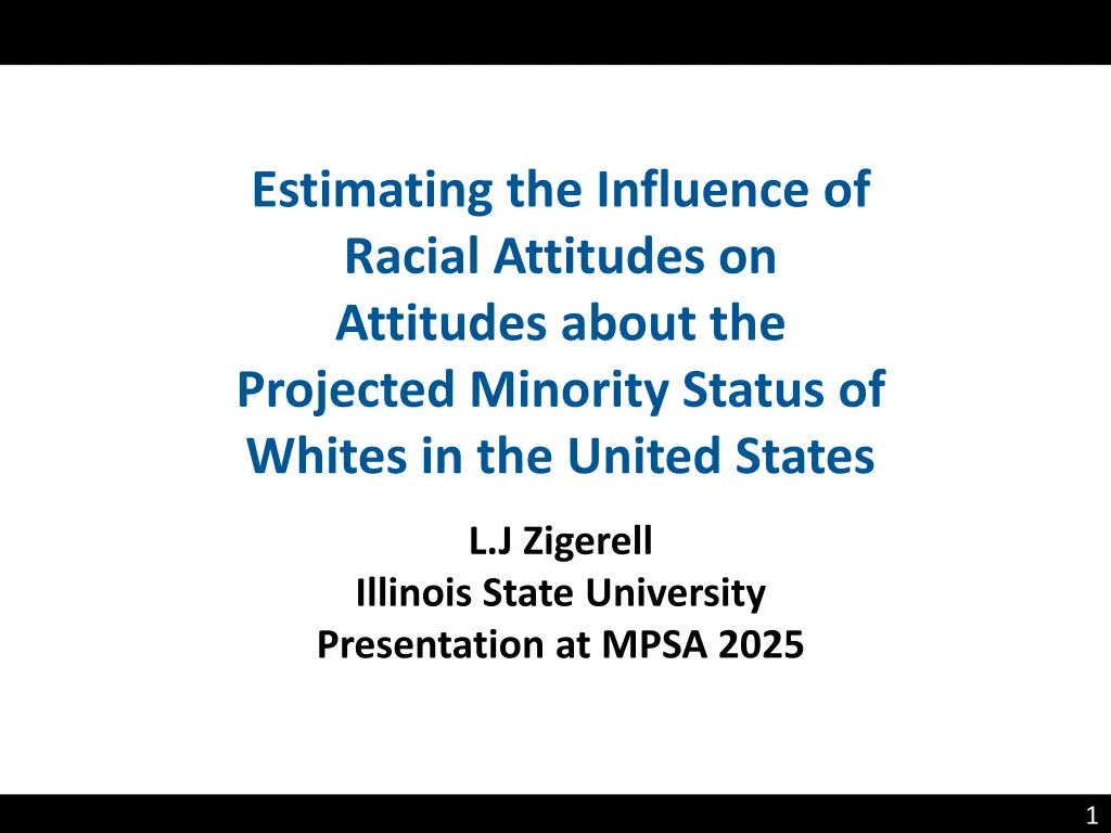 estimating the influence of racial attitudes n.w