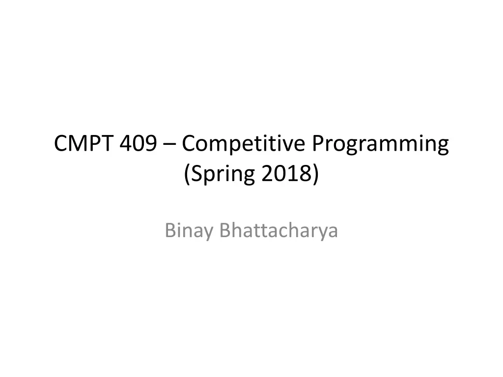 cmpt 409 competitive programming spring 2018 n.w