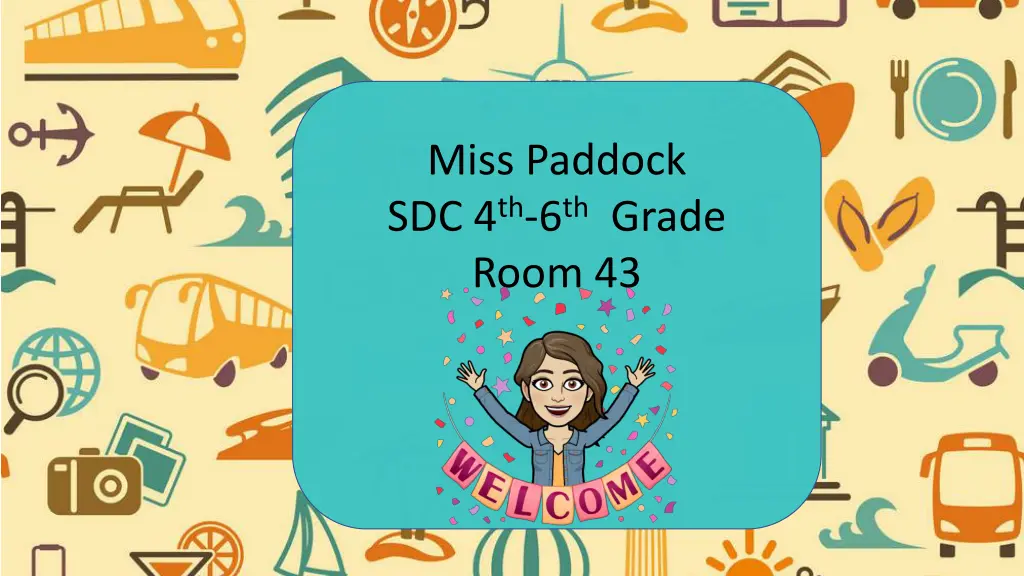 miss paddock sdc 4 th 6 th grade room 43 n.w