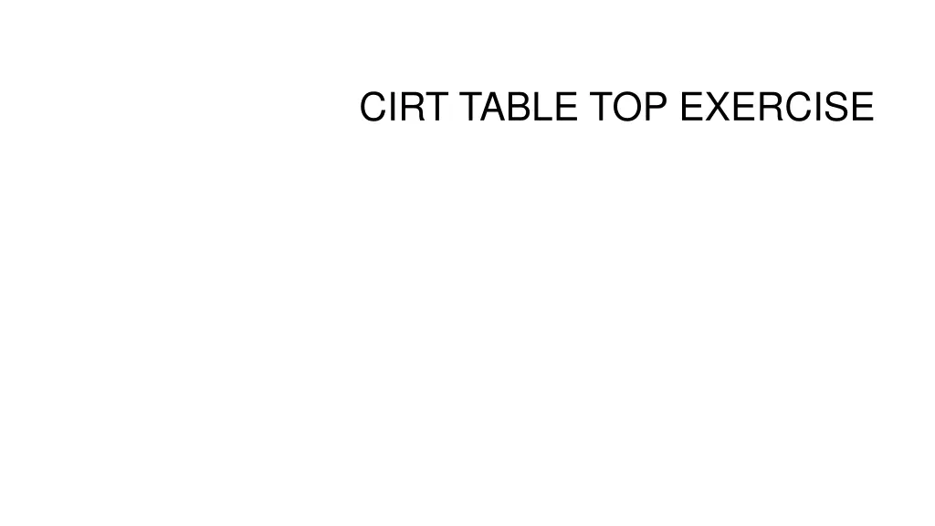 cirt table top exercise n.w