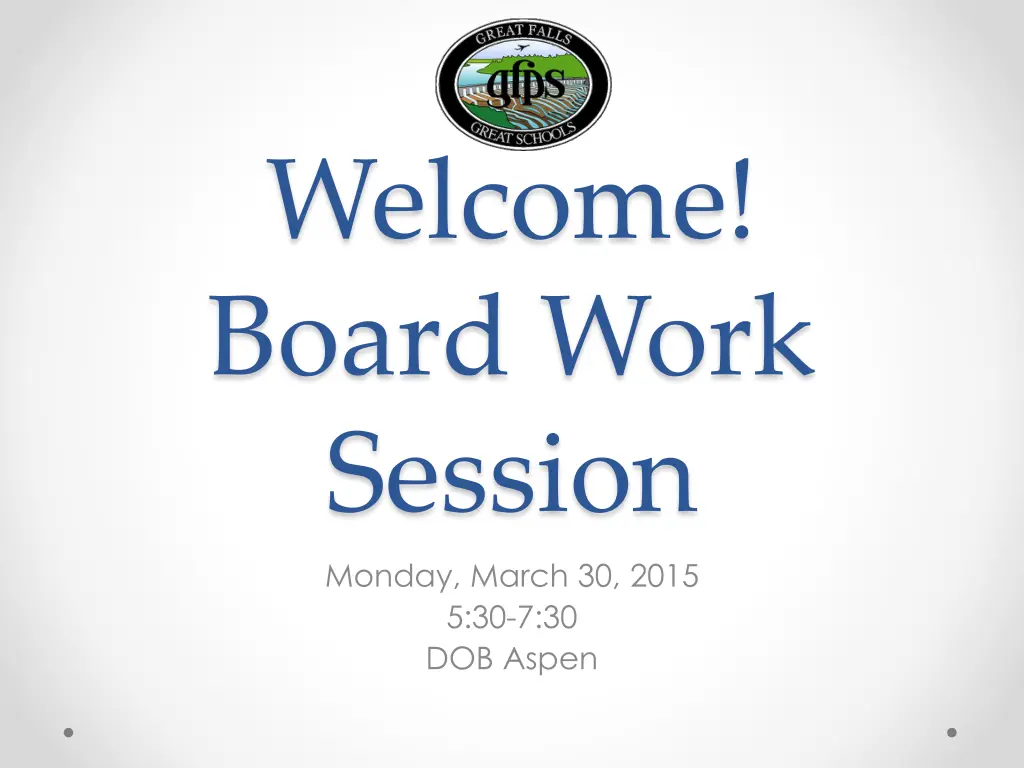 welcome board work session monday march 30 2015 n.w