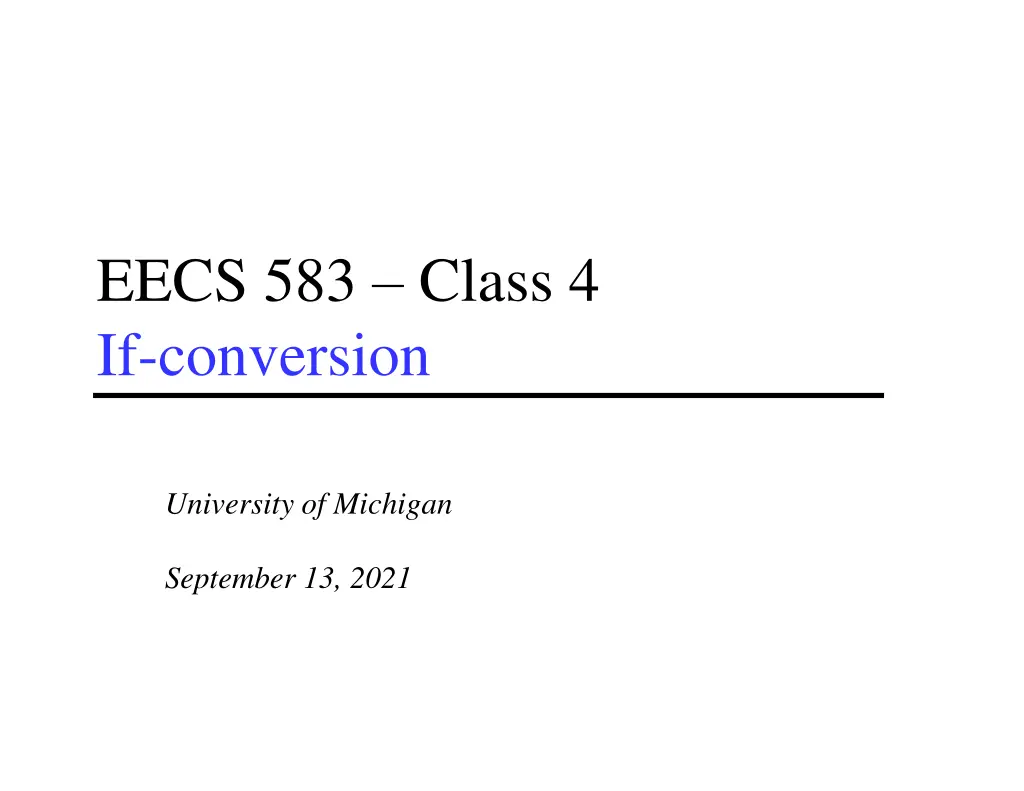 eecs 583 class 4 if conversion n.w