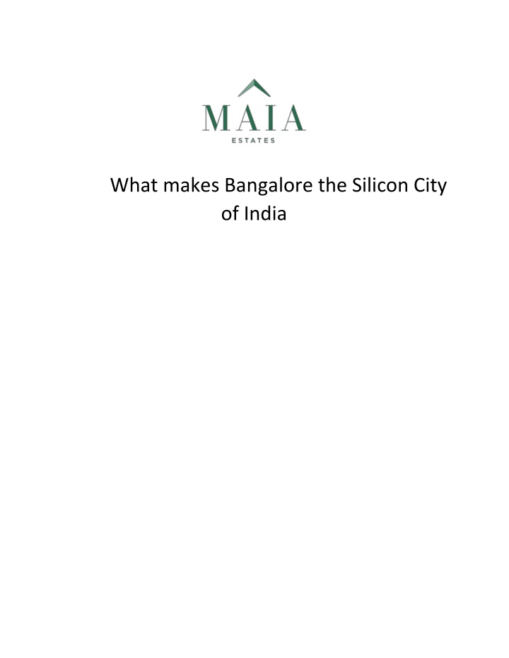 what makes bangalore the silicon city of india n.w
