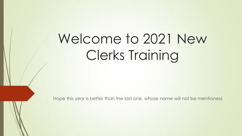 welcome to 2021 new clerks training n.w