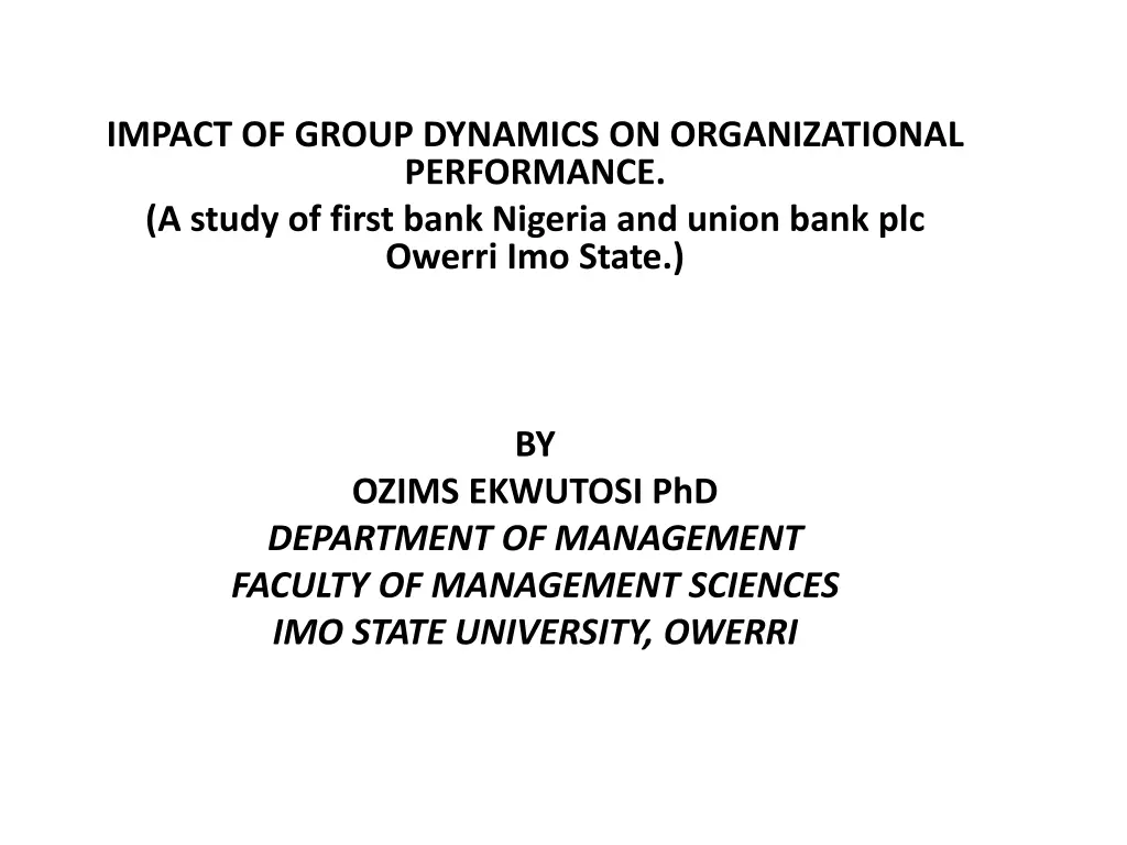 impact of group dynamics on organizational n.w