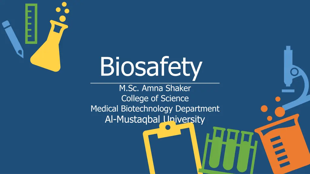 biosafety m sc amna shaker college of science n.w
