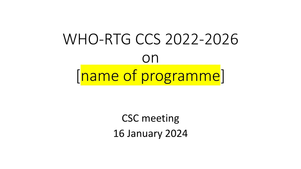 who rtg ccs 2022 2026 on name of programme n.w