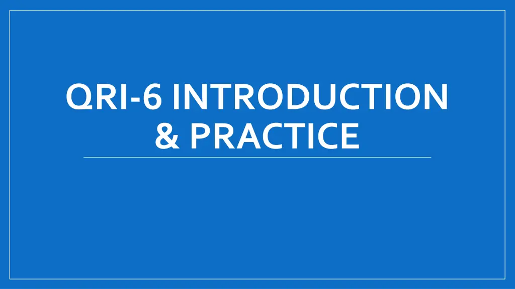 qri 6 introduction practice n.w
