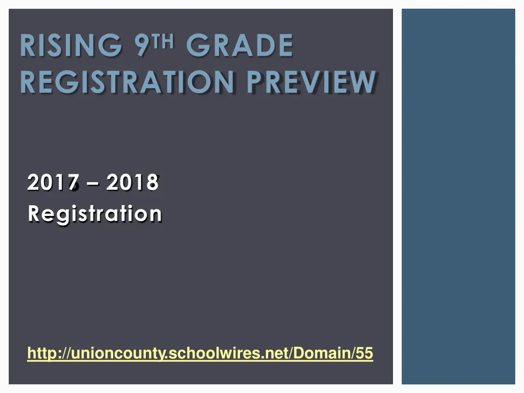 rising 9 th grade registration preview n.w