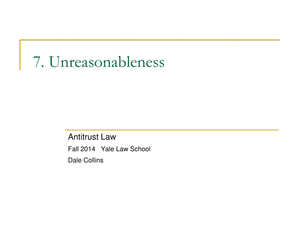 7 unreasonableness n.w