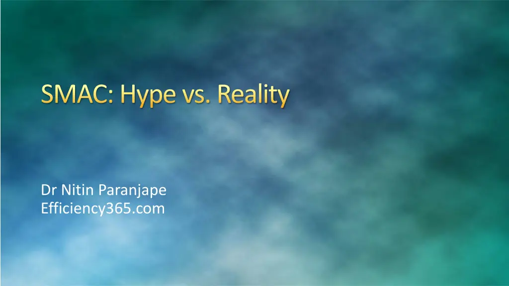 smac hype vs reality n.w