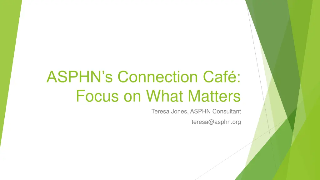 asphn s connection caf focus on what matters n.w