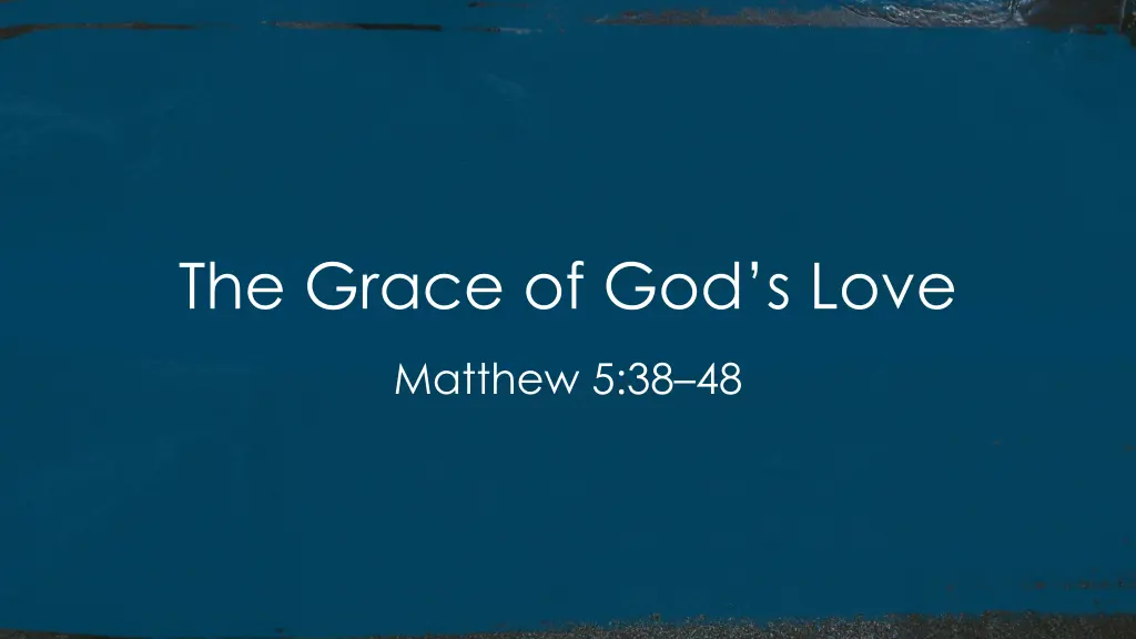 the grace of god s love n.w