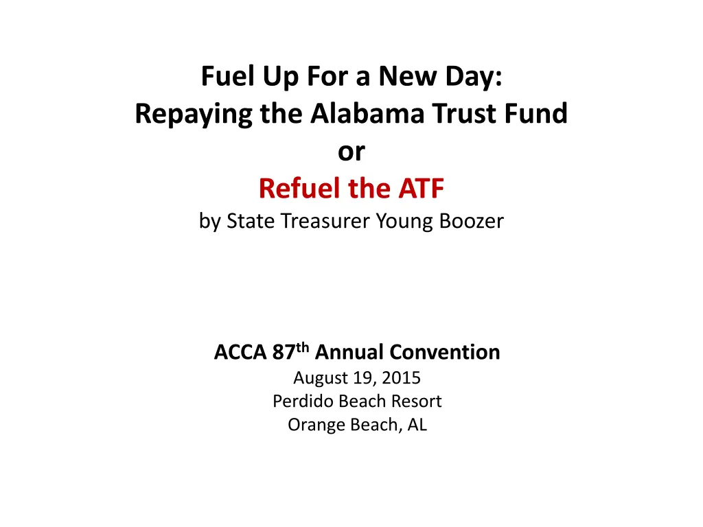 fuel up for a new day repaying the alabama trust n.w
