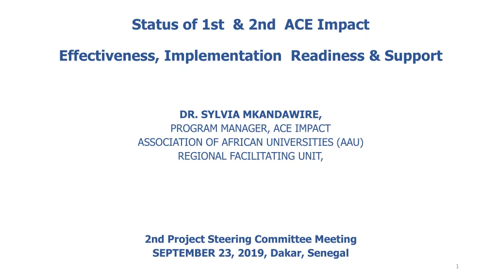 status of 1st 2nd ace impact n.w