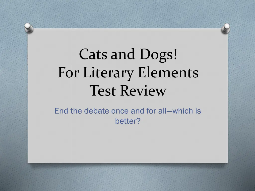 cats and dogs for literary elements test review n.w