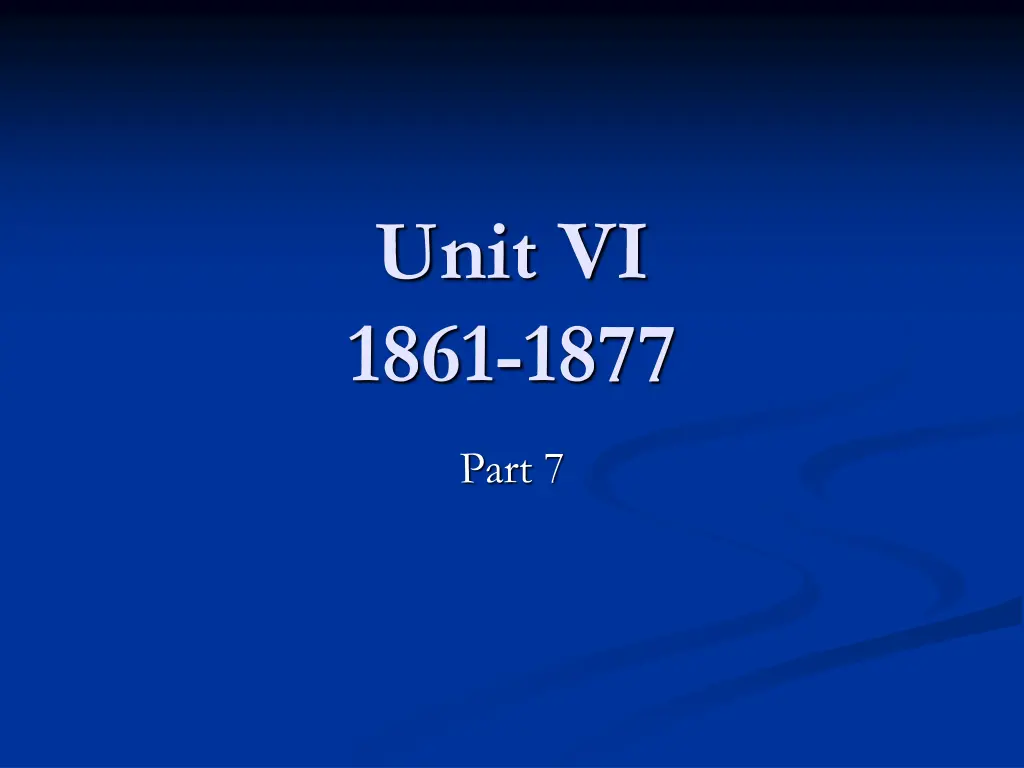unit vi 1861 1877 n.w