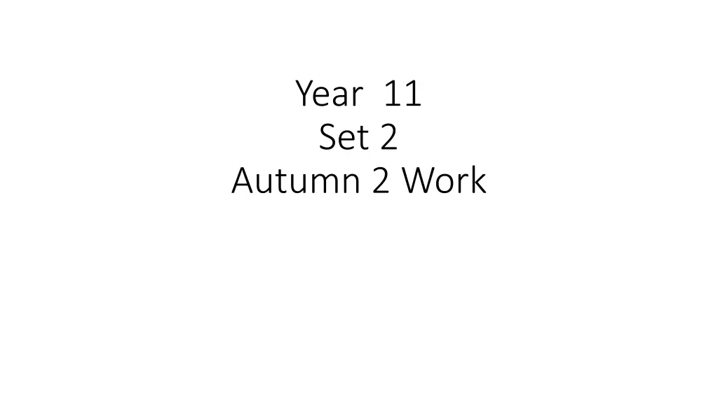 year 11 set 2 autumn 2 work n.w