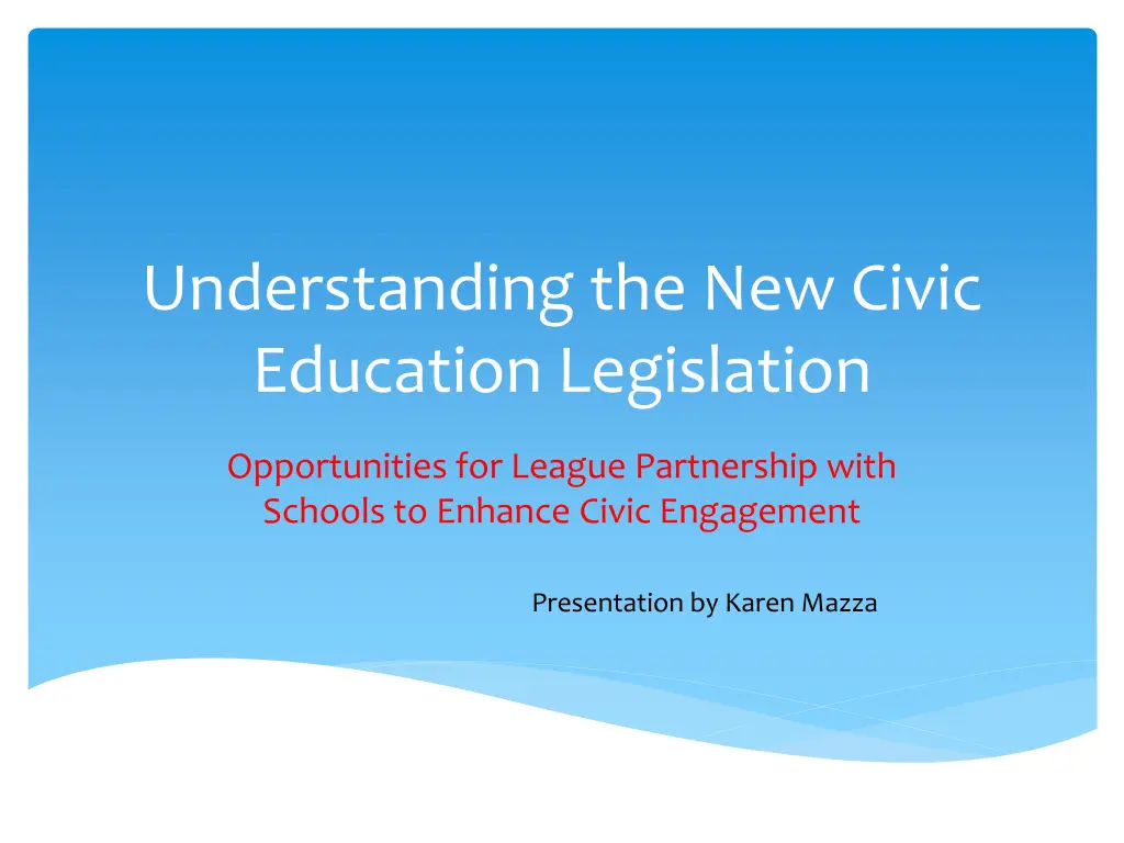 understanding the new civic education legislation n.w