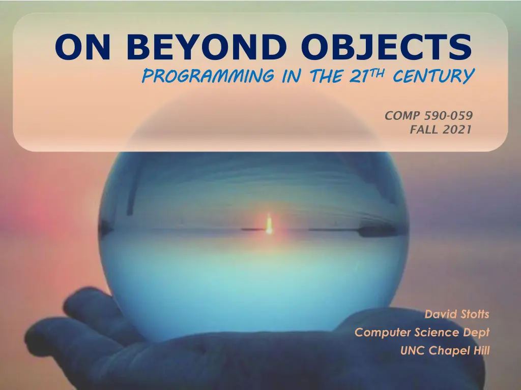 on beyond objects programming in the 21 n.w