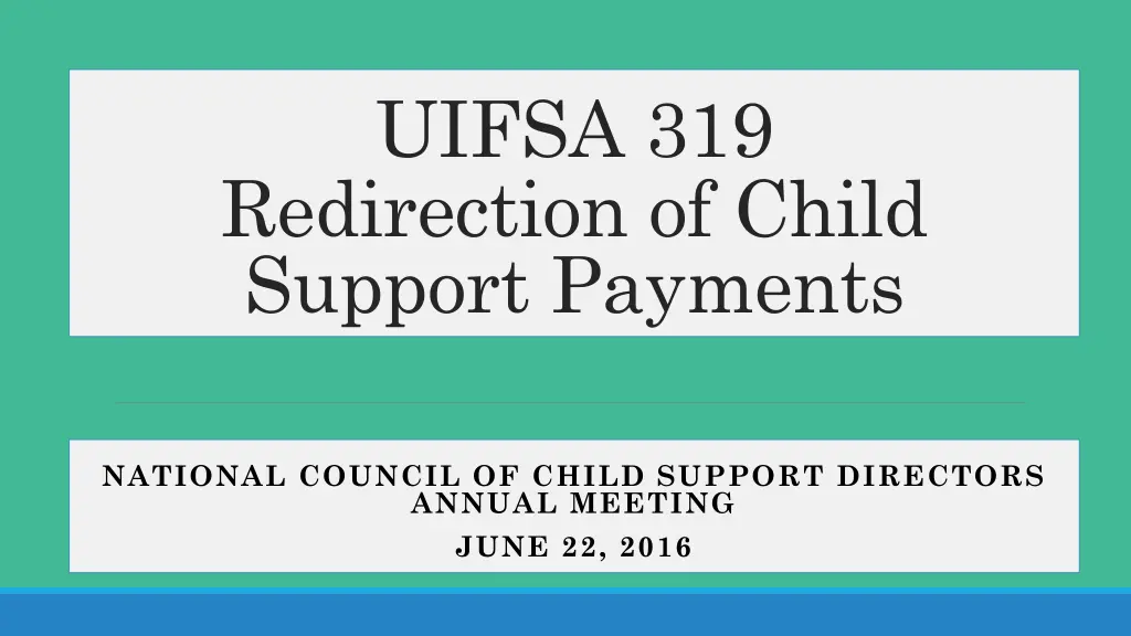 uifsa 319 redirection of child support payments n.w