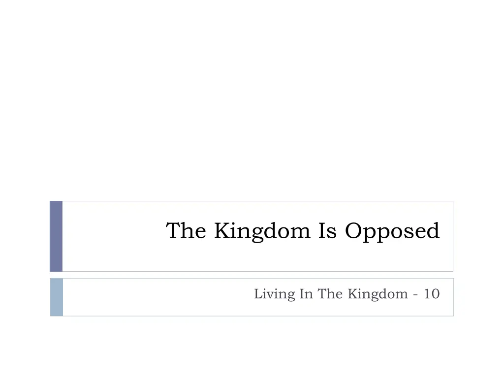 the kingdom is opposed n.w