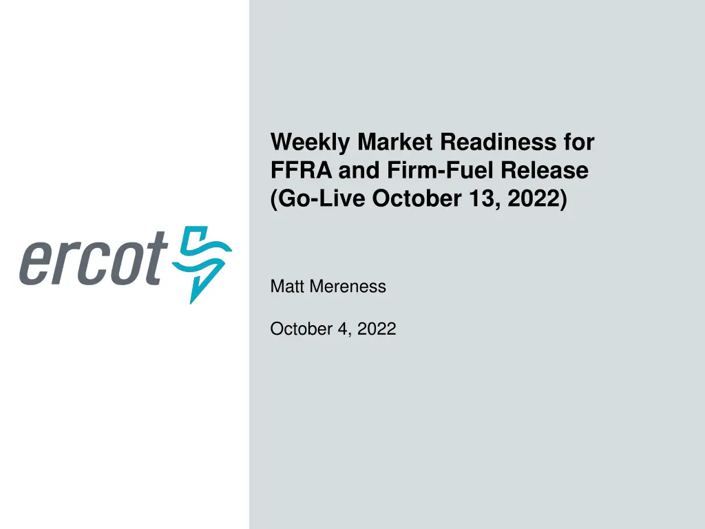 weekly market readiness for ffra and firm fuel n.w