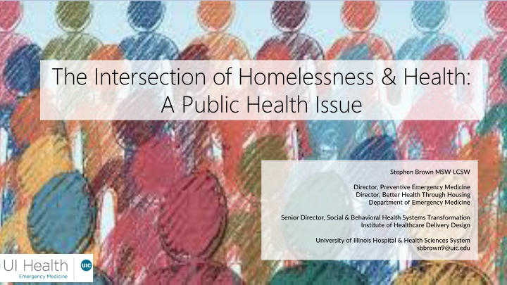 Addressing the Intersection of Homelessness and Health