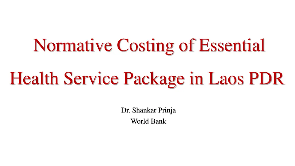 normative costing of essential n.w