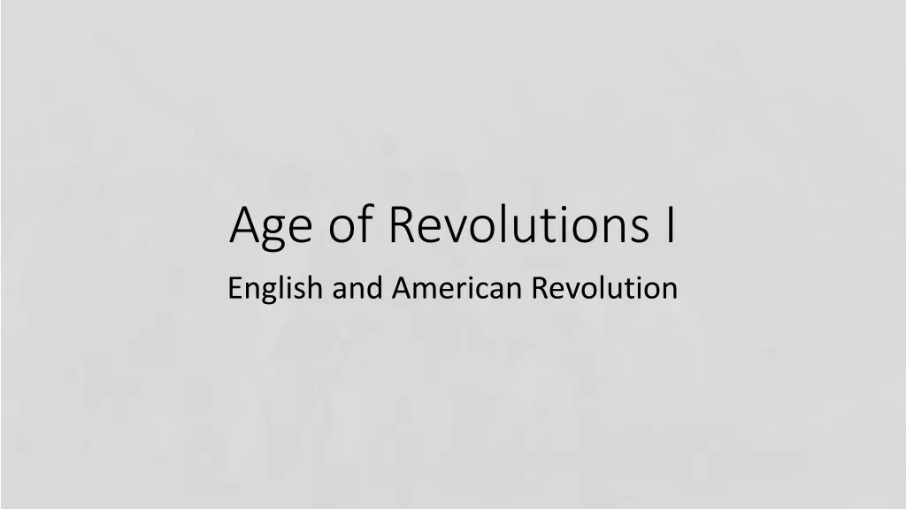 age of revolutions i english and american n.w