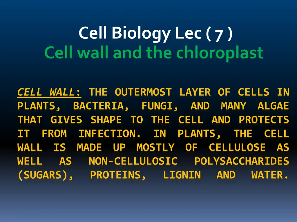 cell biology lec 7 cell wall and the chloroplast n.w
