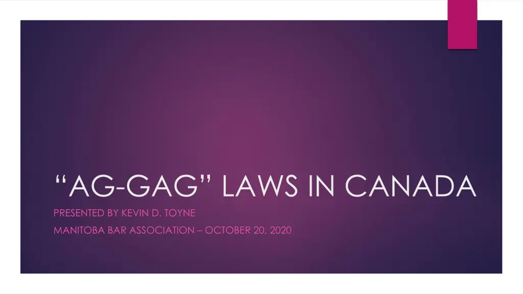 ag gag laws in canada presented by kevin d toyne n.w