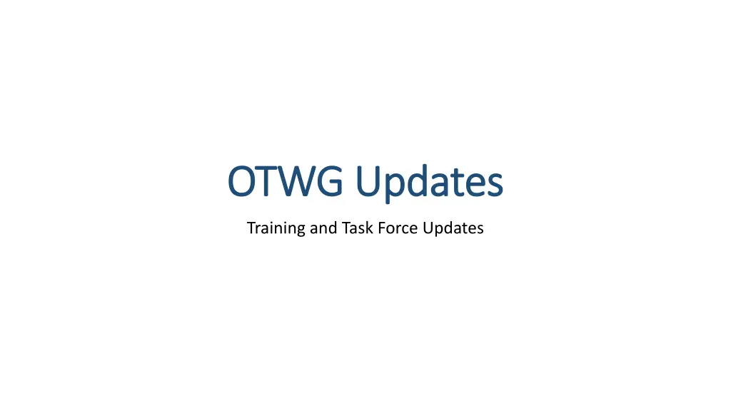otwg updates otwg updates n.w