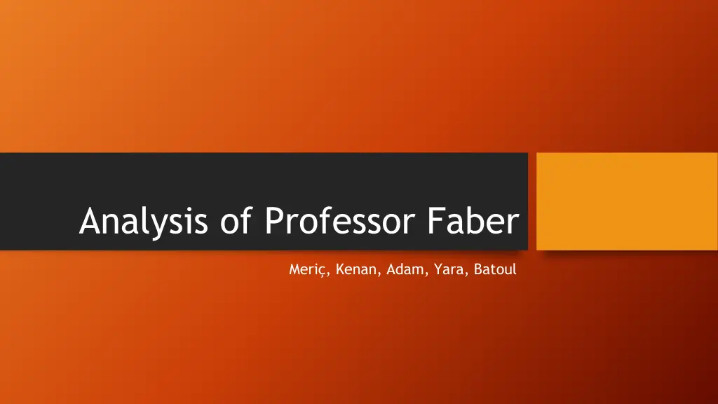 analysis of professor faber n.w