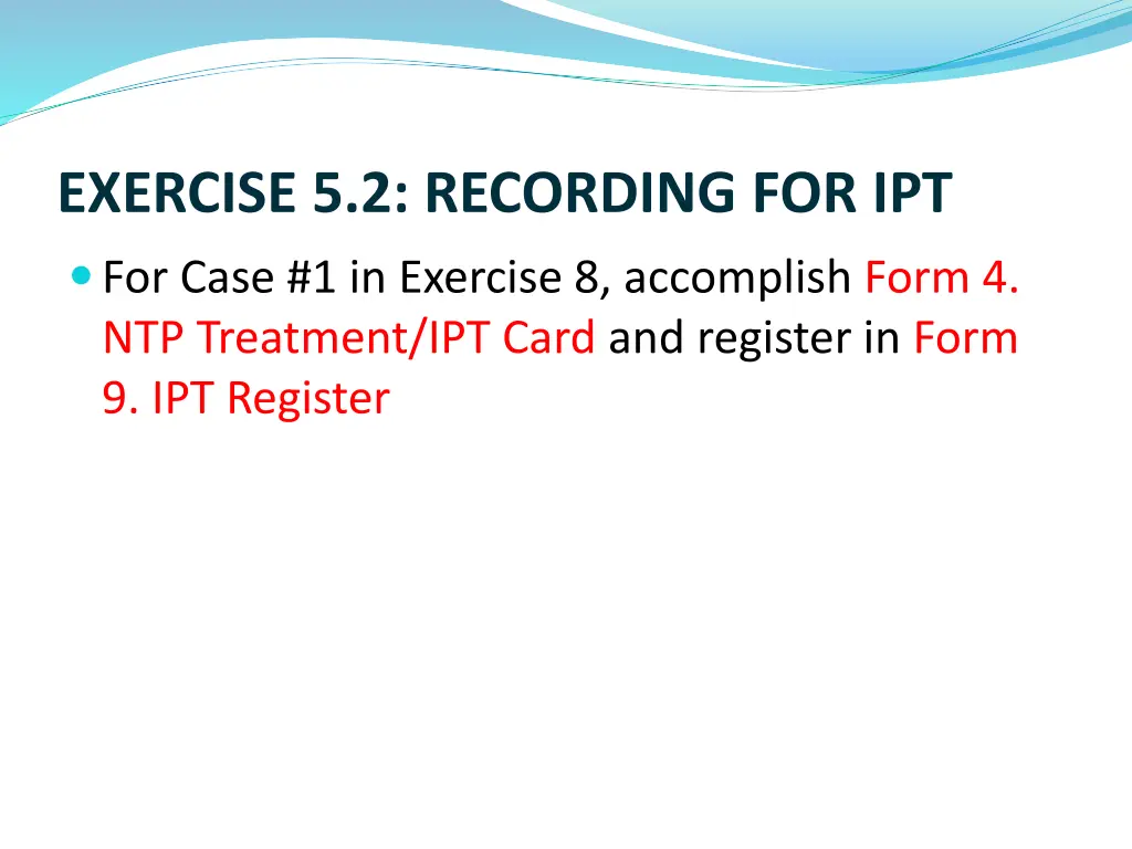 exercise 5 2 recording for ipt n.w
