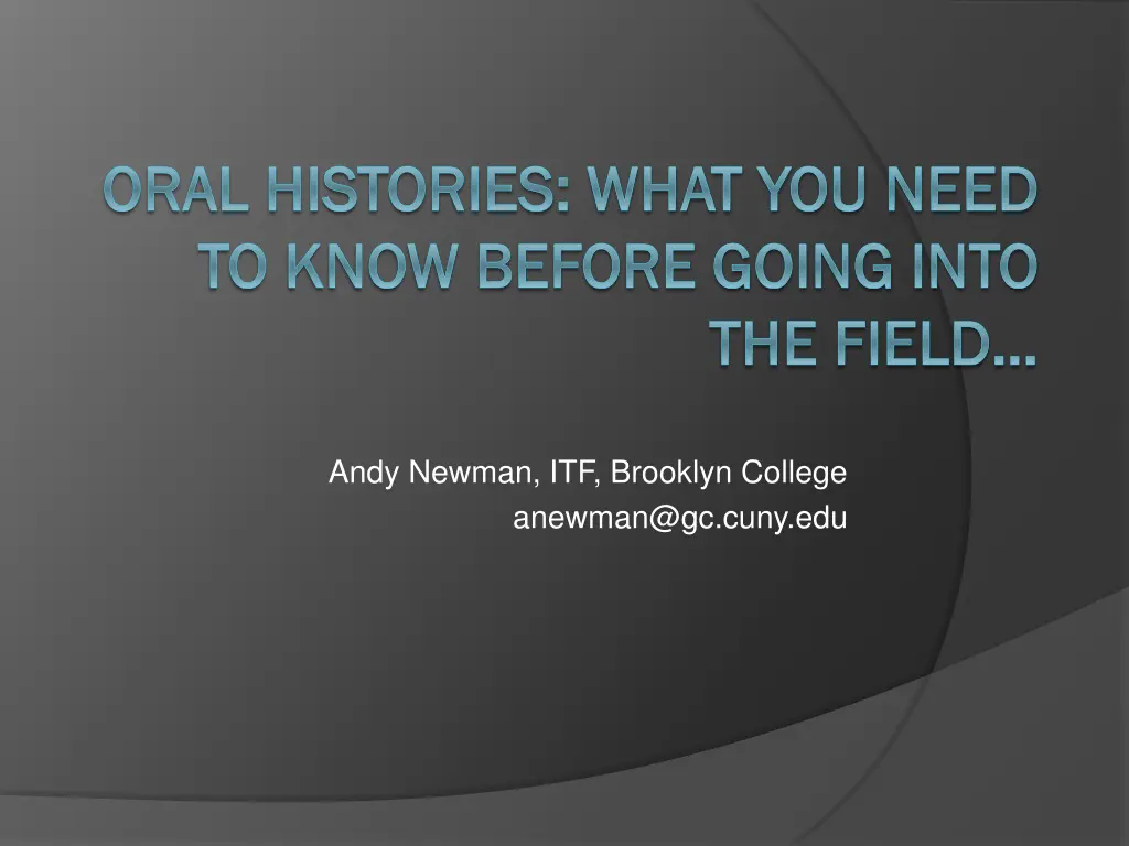 oral histories what you need oral histories what n.w