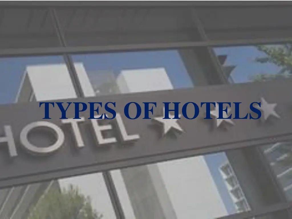types of hotels n.w