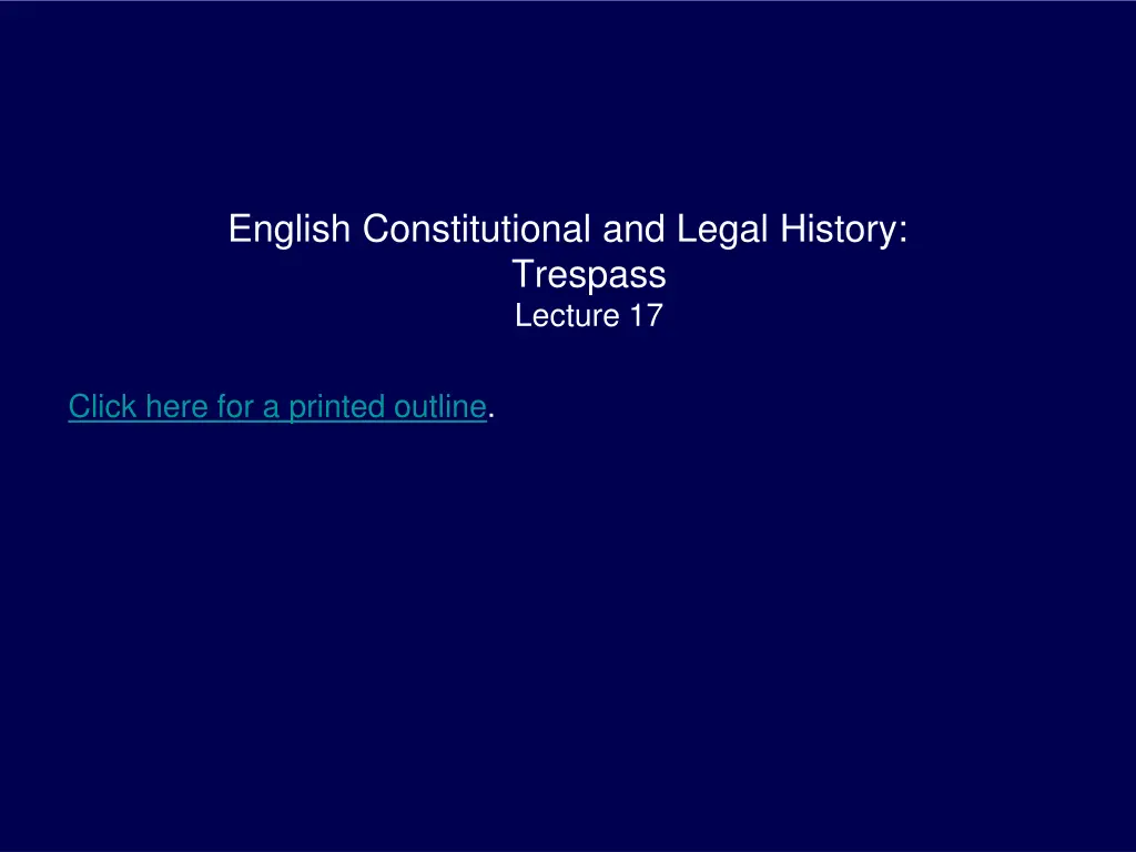english constitutional and legal history trespass n.w