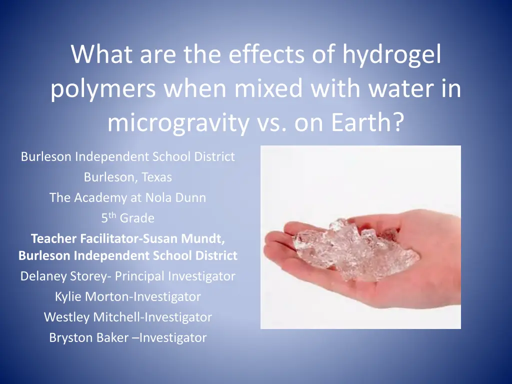 what are the effects of hydrogel polymers when n.w
