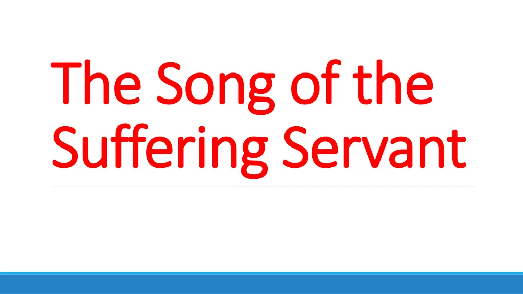 the song of the the song of the suffering servant n.w