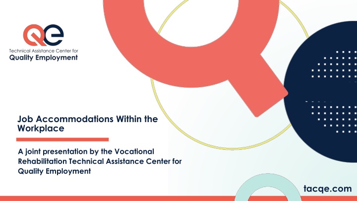 Job Accommodations Within the Workplace