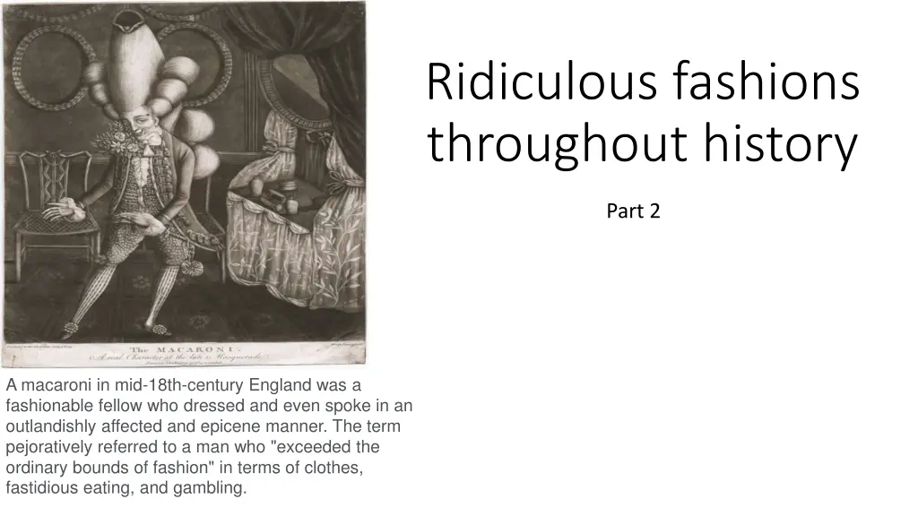 ridiculous fashions throughout history n.w