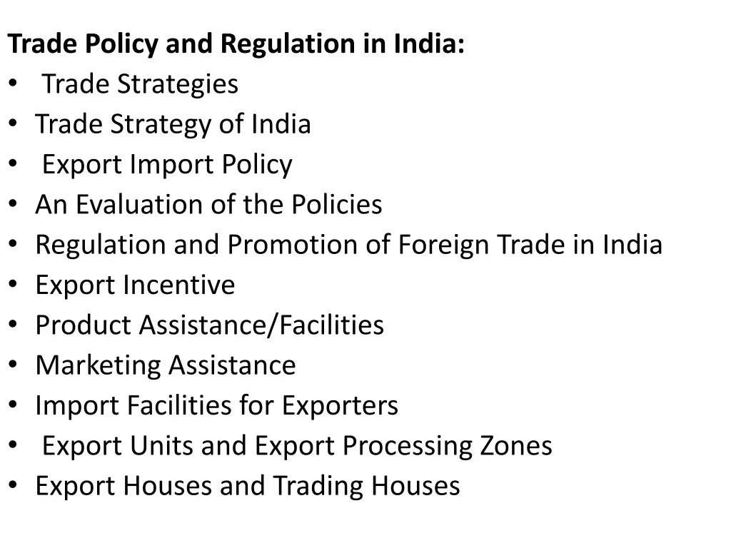 trade policy and regulation in india trade n.w