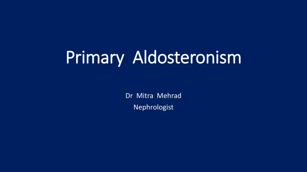 primary aldosteronism primary aldosteronism n.w