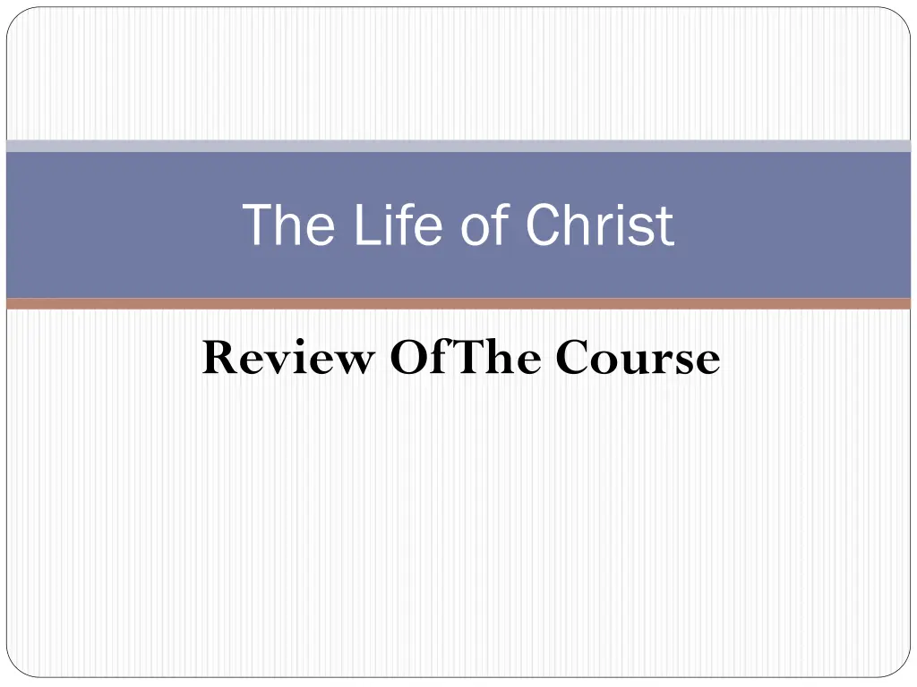 the life of christ n.w