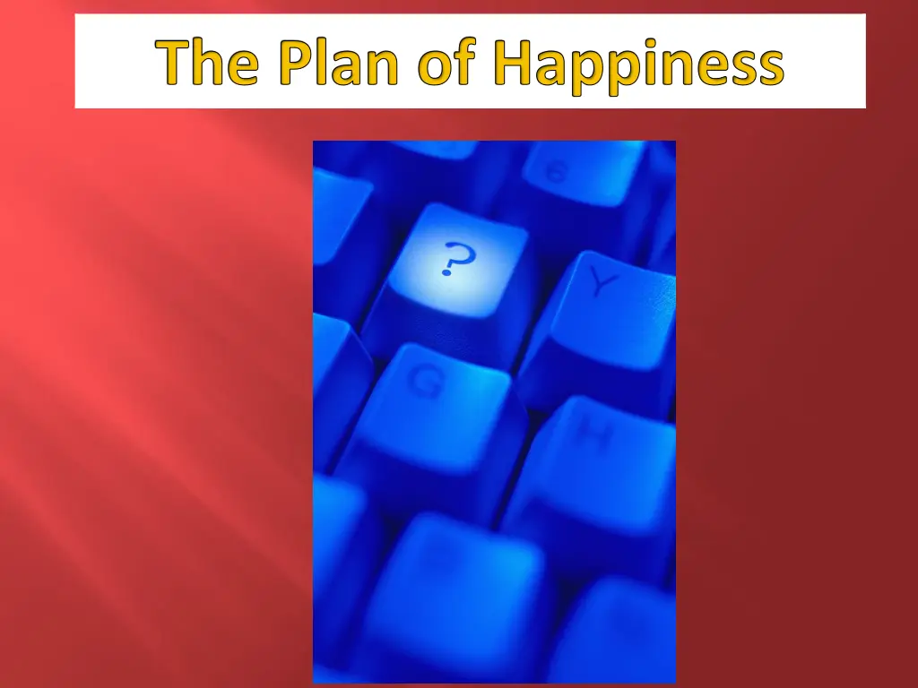 the plan of happiness n.w